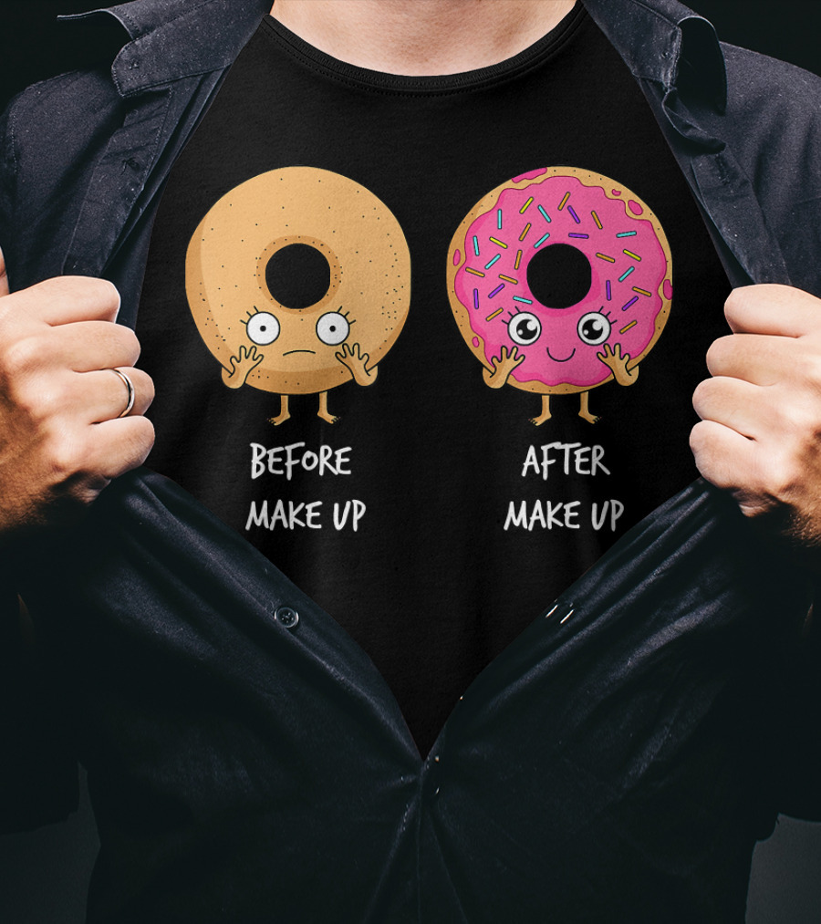 Donut Transformation Before After Makeup With Sprinkles T-Shirt