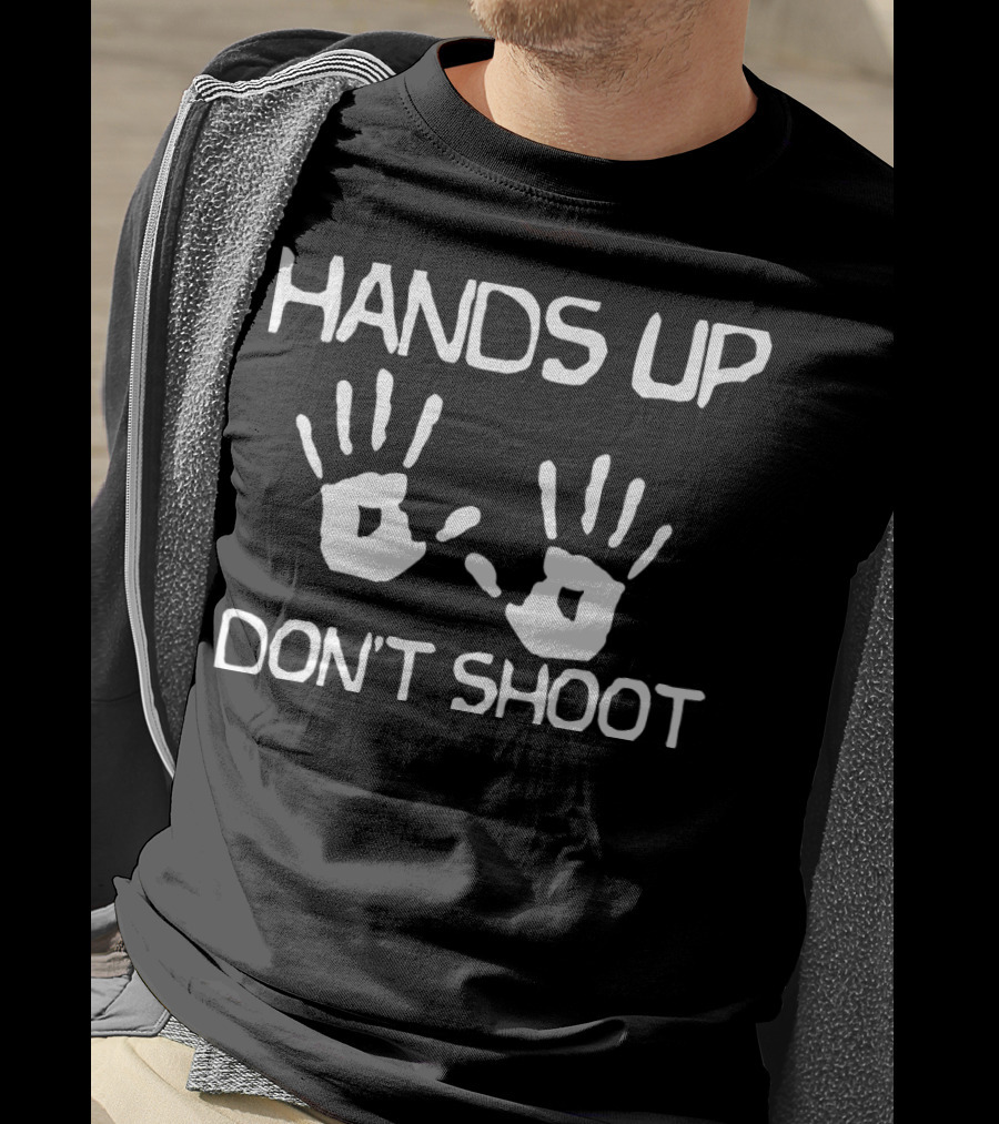 Hands Up Don't Shoot Statement With Handprint Symbols T-Shirt