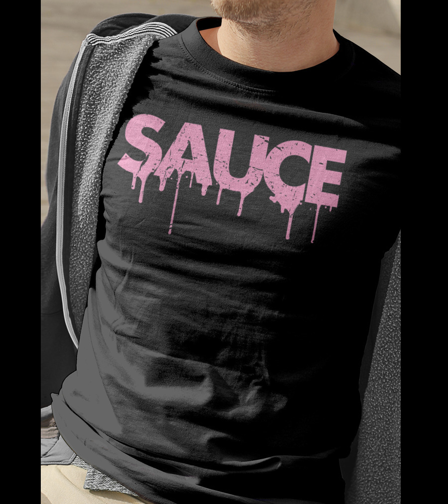 Sauce Melting Dripping Messy Saucy Pink Grunge Text T-Shirt
