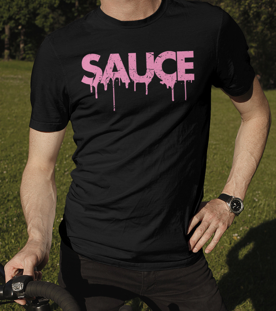 Sauce Melting Dripping Messy Saucy Pink Grunge Text T-Shirt