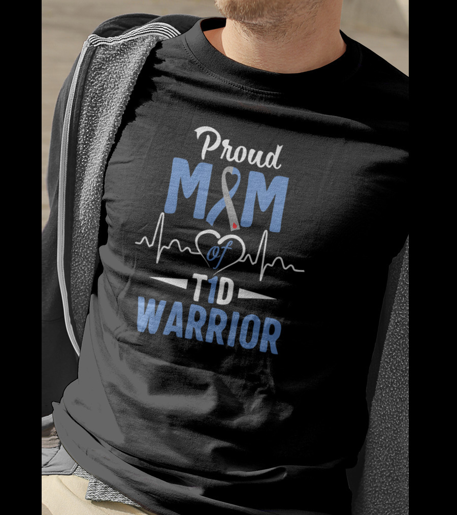 Proud Mom Of T1D Warrior Diabetes Awareness T-Shirt