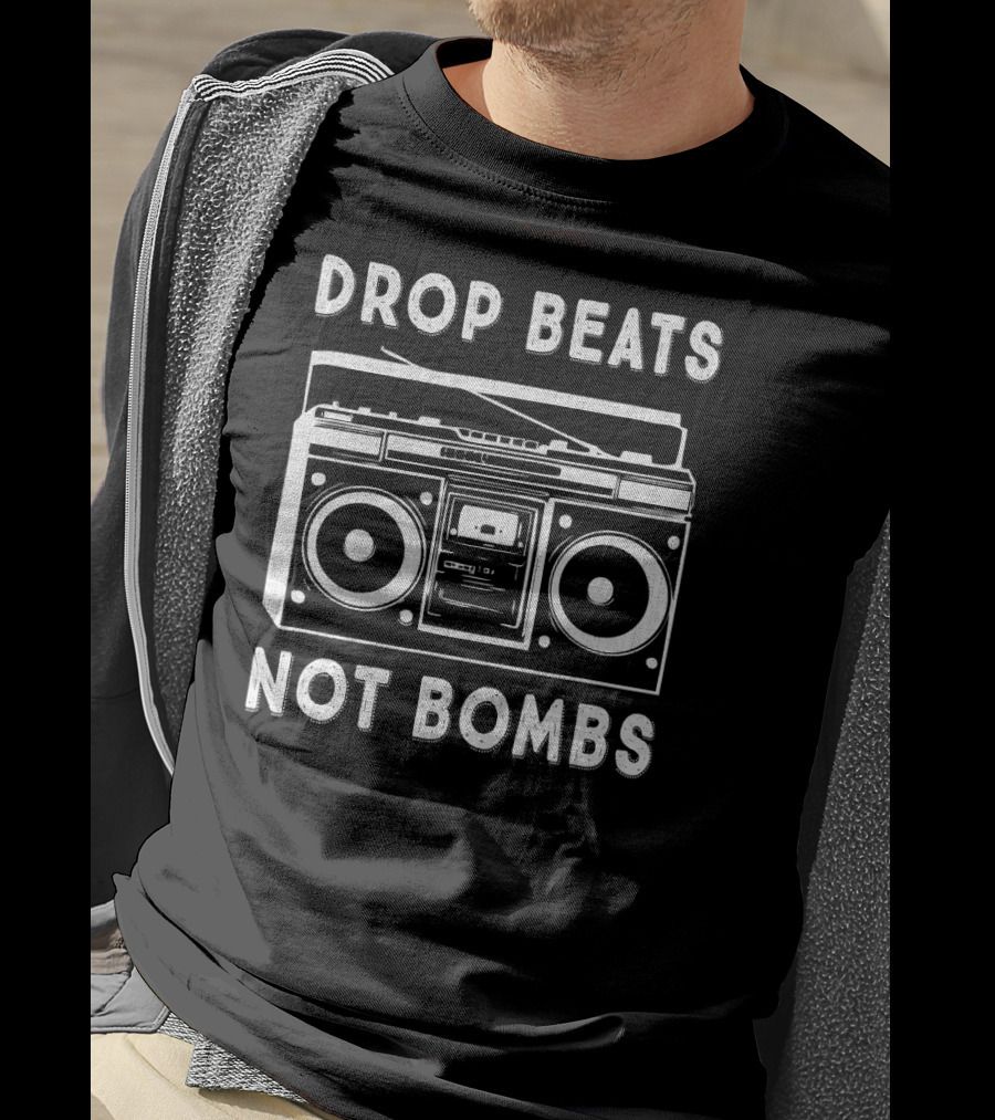 Drop Beats Not Bombs Boombox Music Revolution T-Shirt