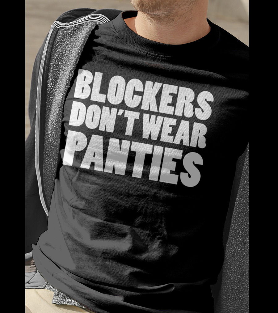 Blockers Don't Wear Panties Roller Derby Clothing T-Shirt