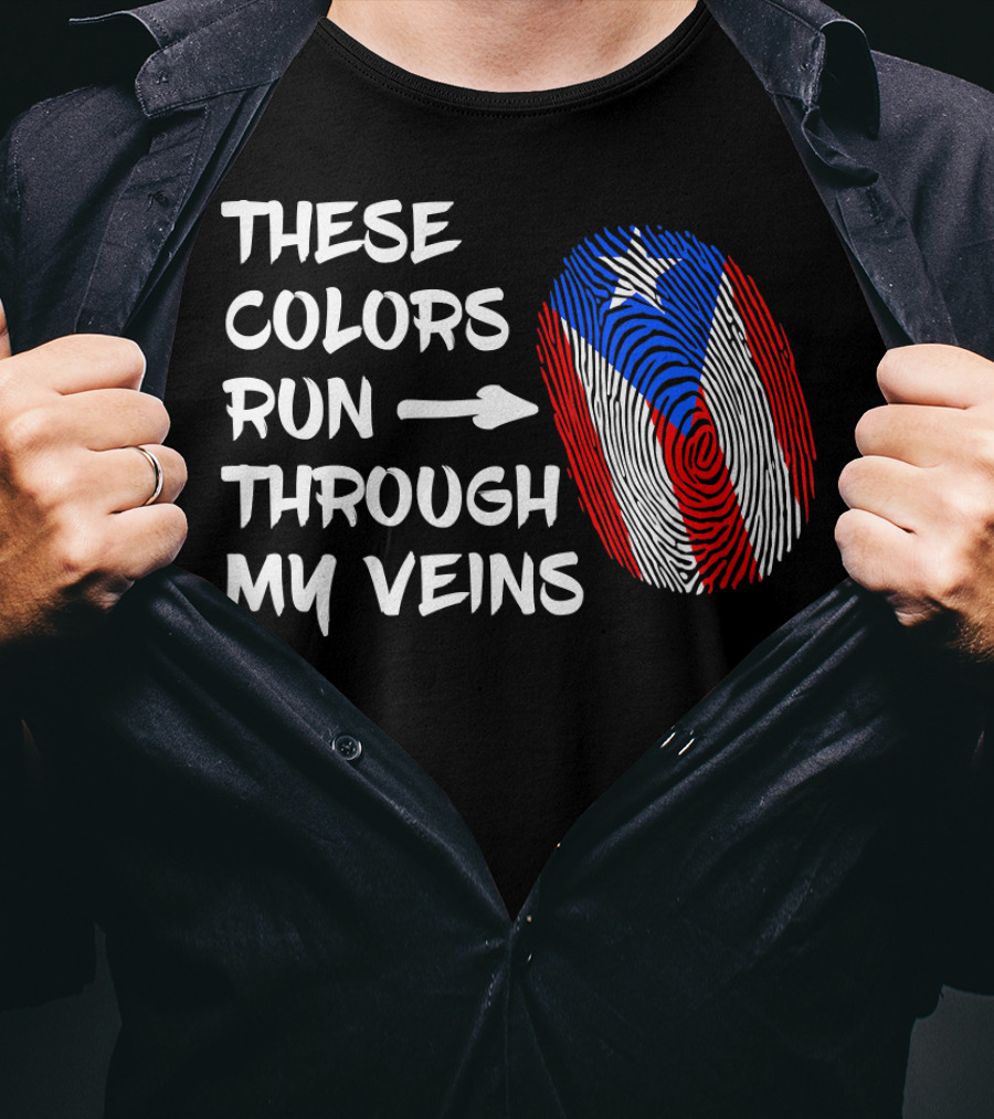 These Colors Run Through My Veins Puerto Rico Heritage Puerto Rican Roots T-Shirt