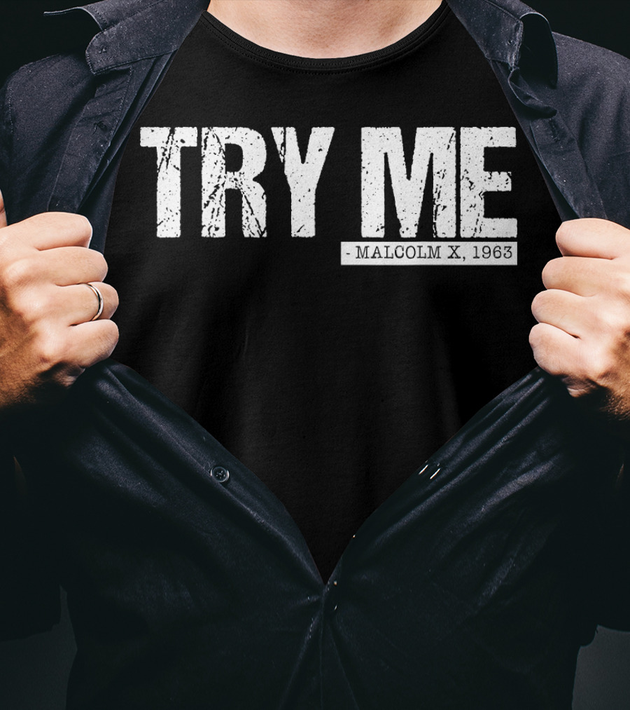 Try Me Malcolm X 1963 Black Pride Afro Girl T-Shirt