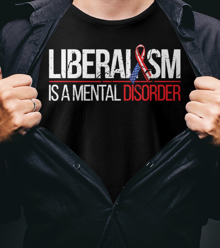 Liberalism Is A Mental Disorder American Flag T-Shirt