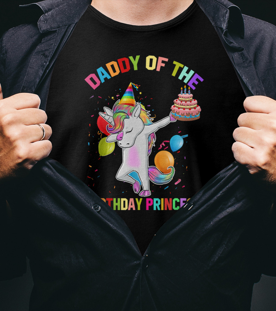 Daddy Of The Birthday Princess Unicorn Holding Cake With Party Hat And Confetti T-Shirt