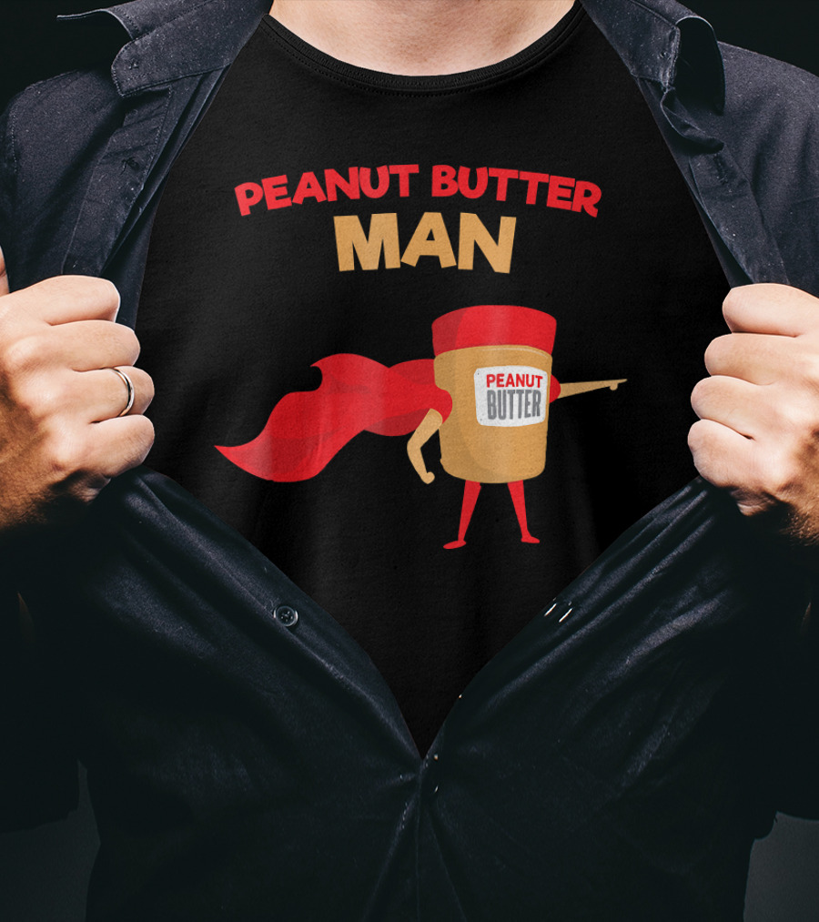 Peanut Butter Man Superhero In Red Cape Jar With Bold Letters T-Shirt