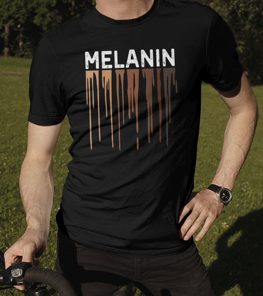 Drippin Melanin Pride Black History Melanin T-Shirt