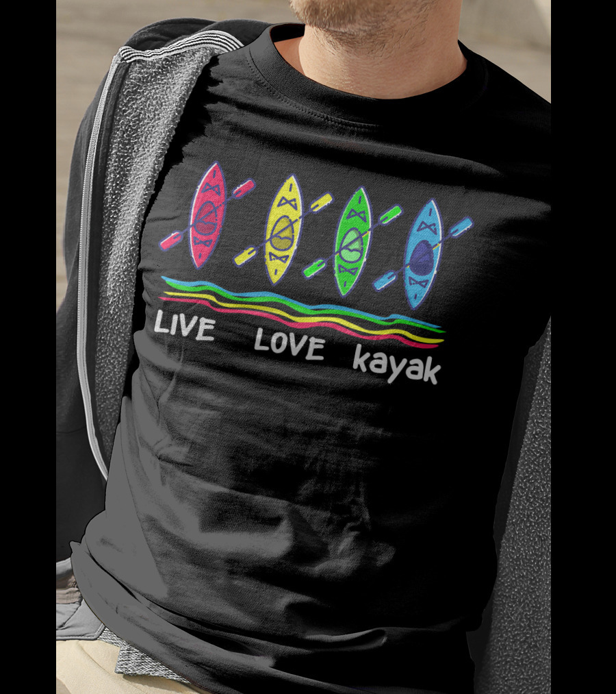 Live Love Kayak Outdoor Kayaking Colorful Canoes T-Shirt
