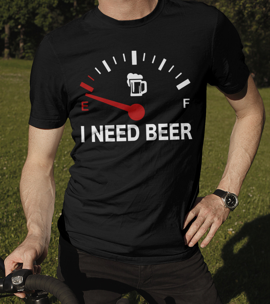 I Need Beer Empty Fuel Gauge Mug T-Shirt