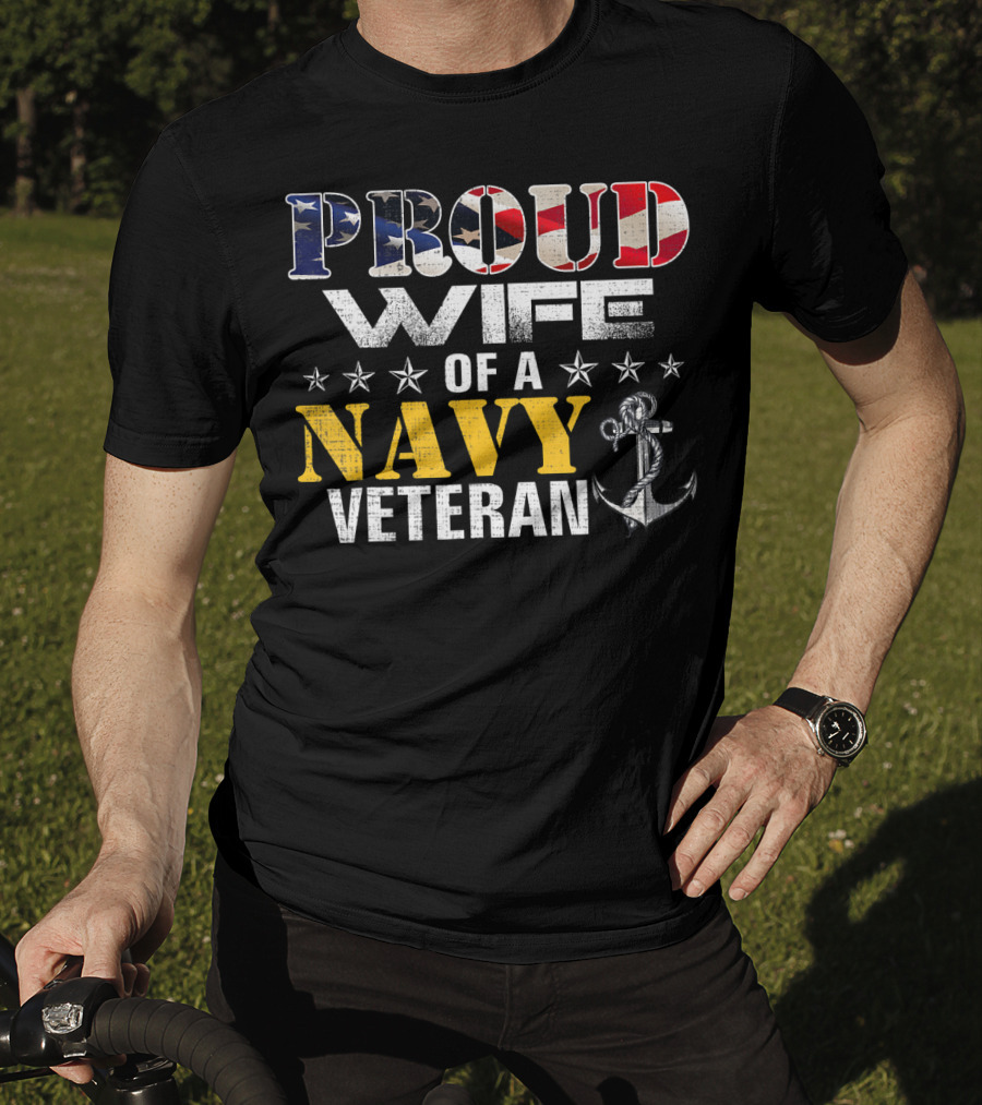 Proud Wife Of A Navy Veteran USA Flag Anchor Stars T-Shirt