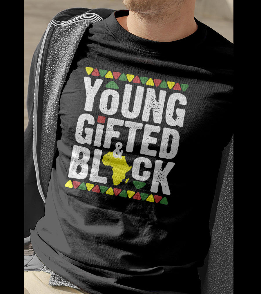 Young Gifted And Black African Pride History T-Shirt