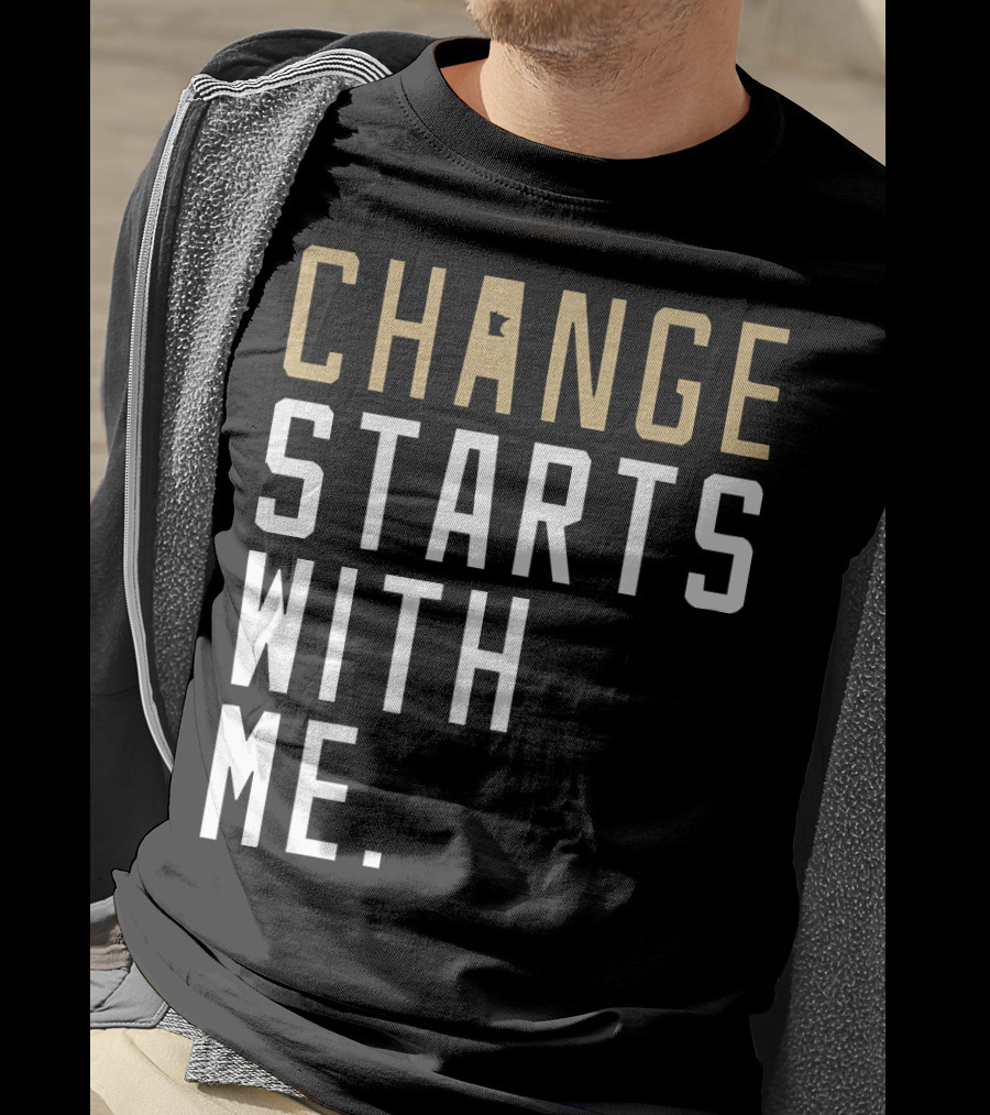 Change Starts With Me Minnesota State Motivation T-Shirt