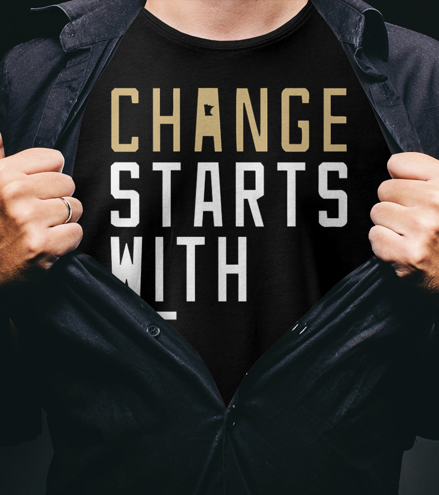 Change Starts With Me Minnesota State Motivation T-Shirt