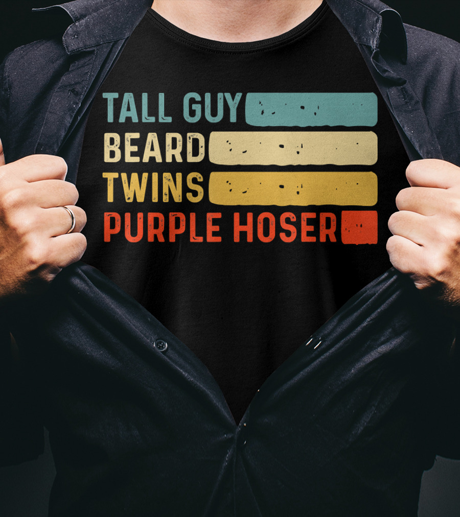 Tall Guy Beard Twins Purple Hoser Tee Fans T-Shirt