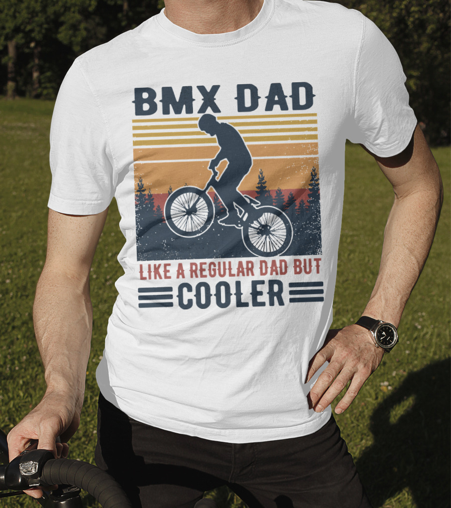 BMX Dad Like A Regular Dad But Cooler Retro Forest T-Shirt