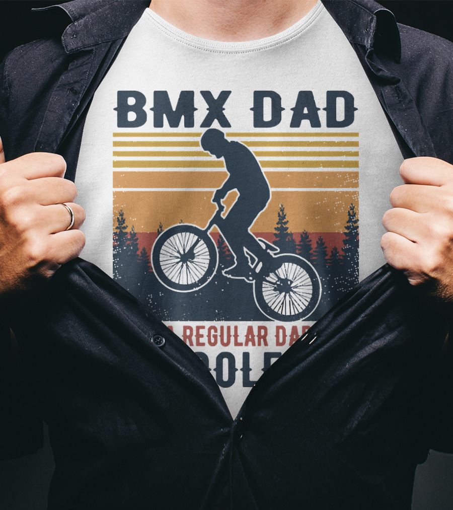 BMX Dad Like A Regular Dad But Cooler Retro Forest T-Shirt
