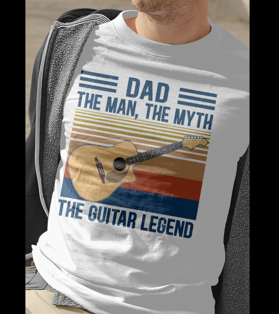 Dad The Man The Myth The Guitar Legend T-Shirt