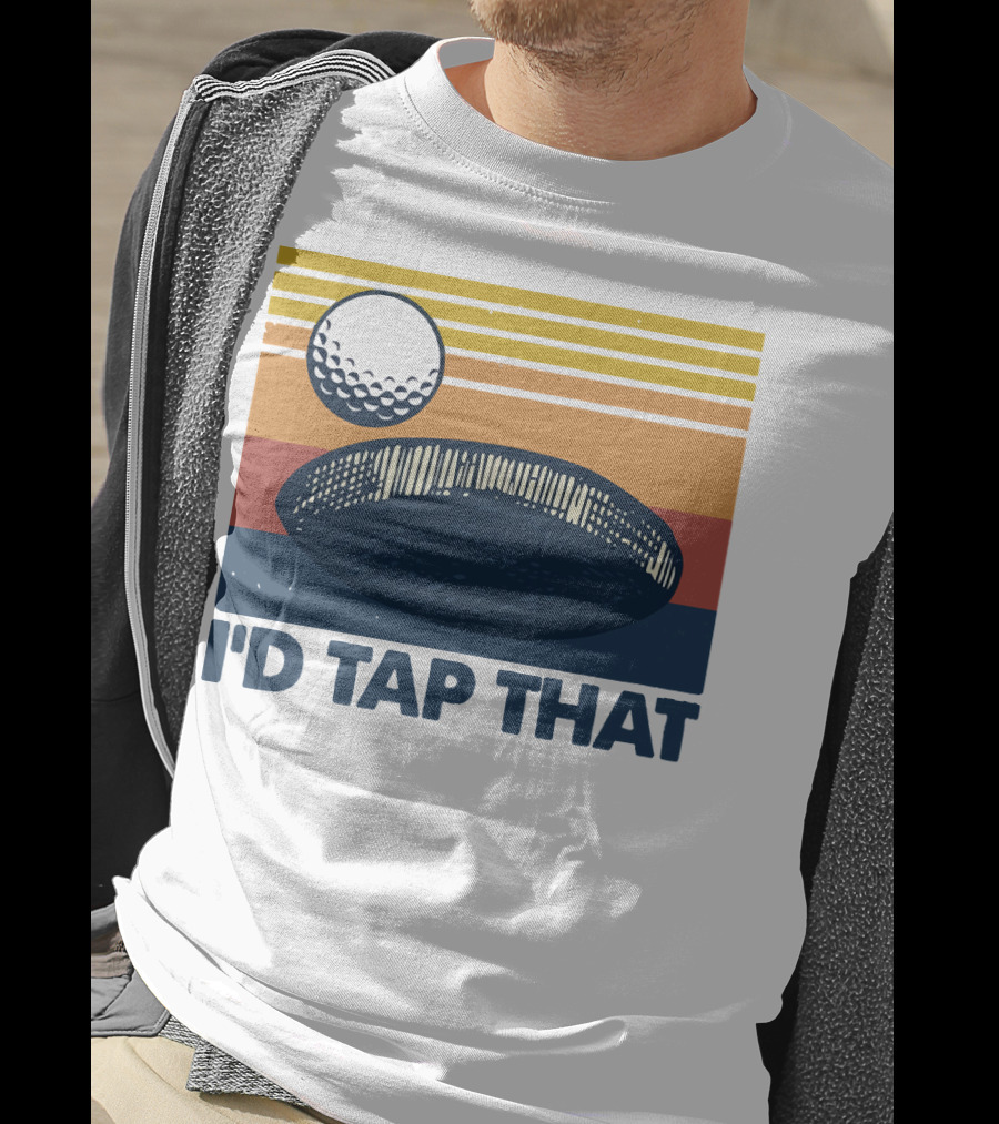 I'd Tap That Golf Ball Vintage T-Shirt