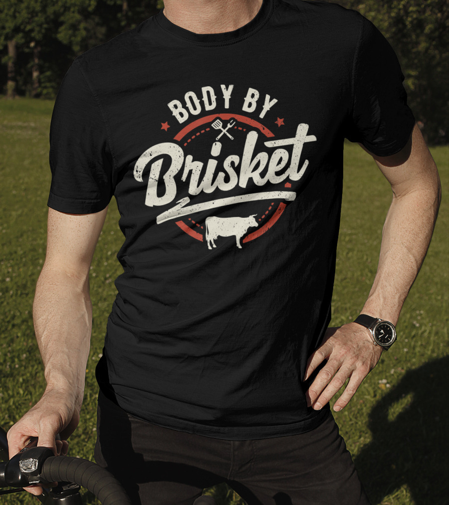 Body By Brisket Backyard BBQ Cookout Cow Grill Tools T-Shirt