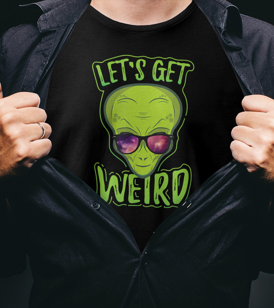 Let's Get Weird Green Alien Galaxy Sunglasses T-Shirt
