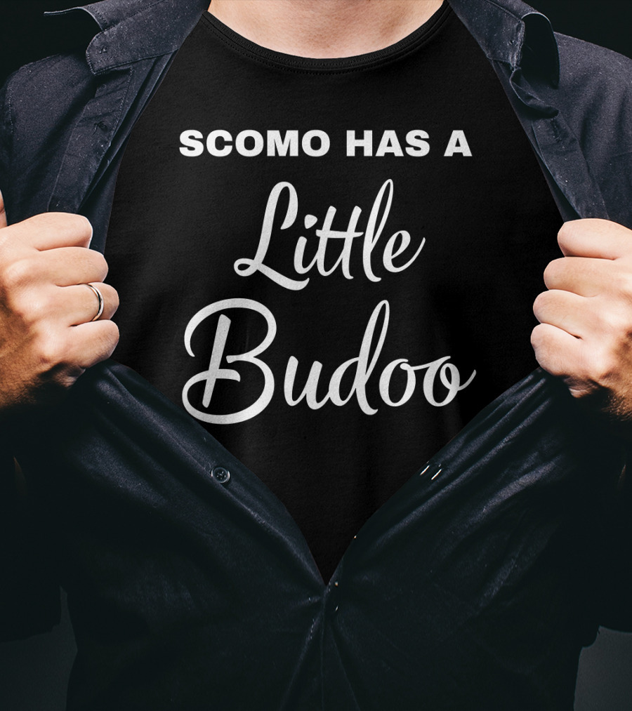 Scomo Has A Little Budoo T-Shirt