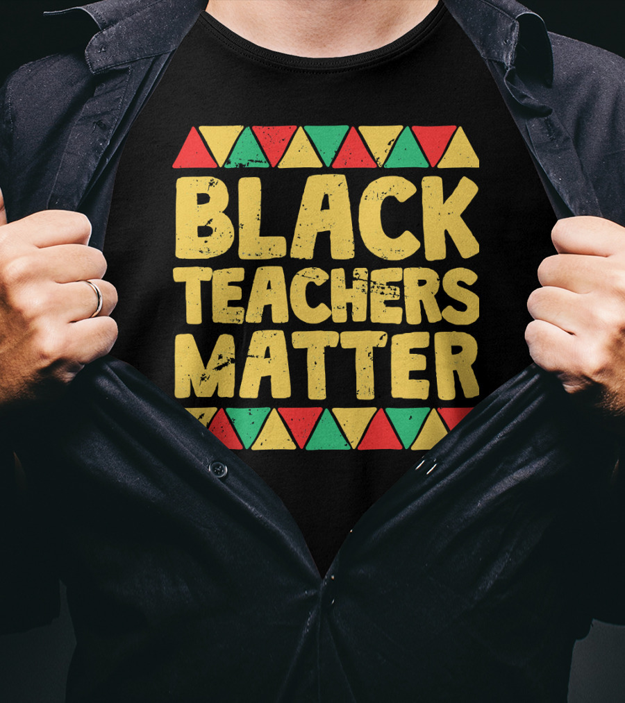 Black Teachers Matter History Month African Colors T-Shirt