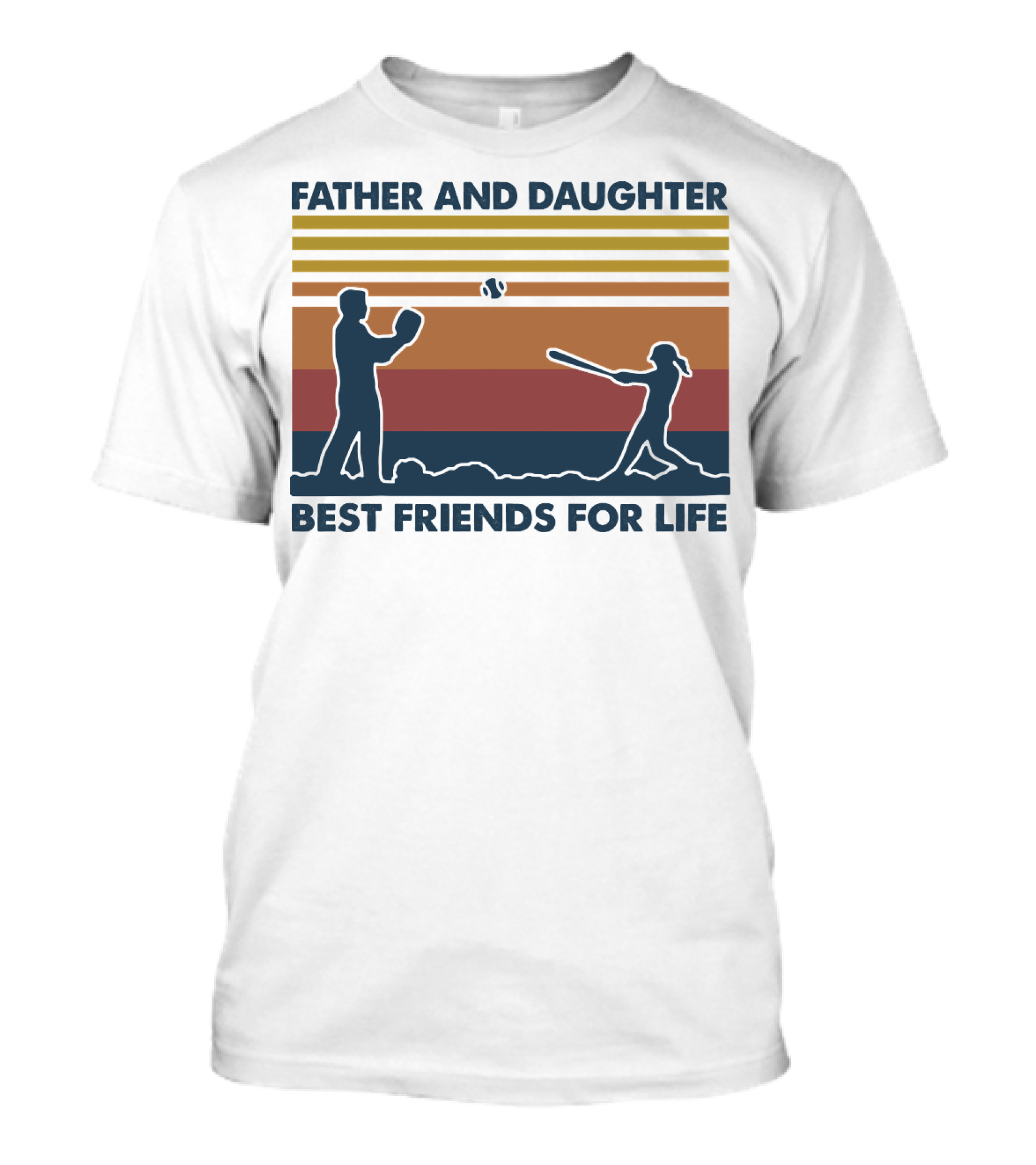 Father And Daughter Best Friends For Life Softball T-Shirt