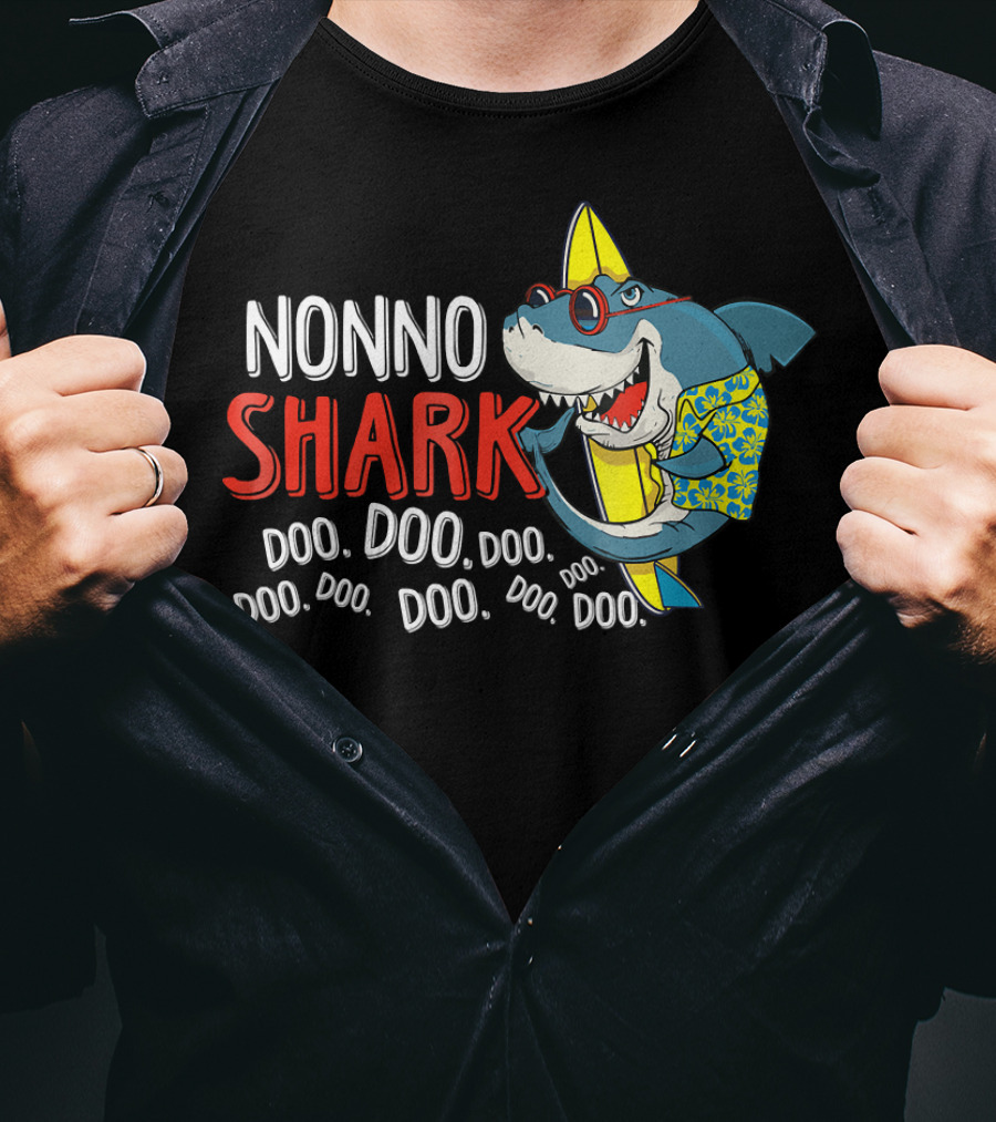 Nonno Shark Doo Doo Doo Doo Doo Doo Doo Doo Doo Hawaiian Shirt Sunglasses Surfboard T-Shirt