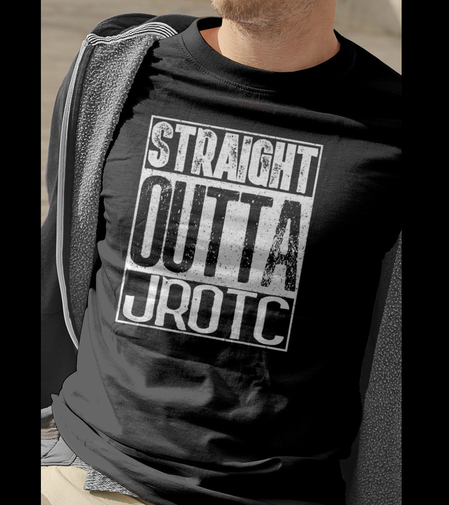 Straight Outta JROTC T-Shirt