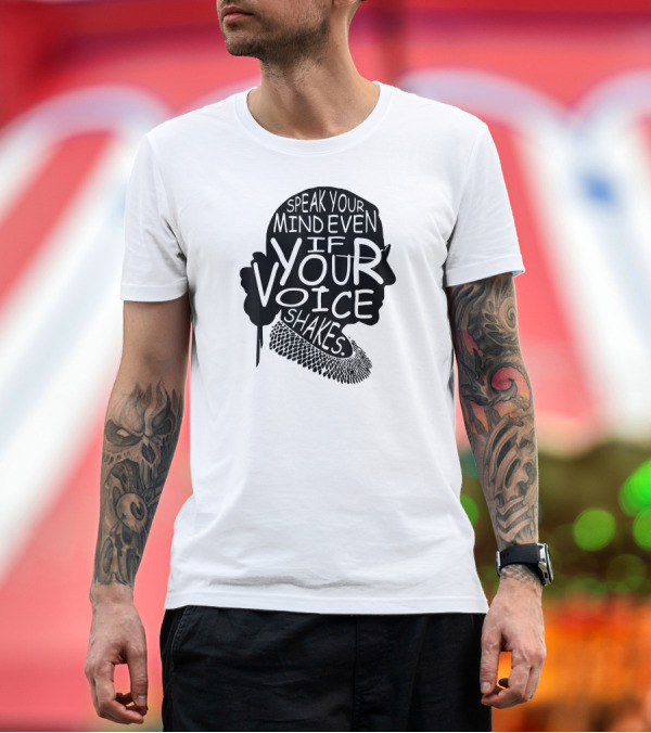 Premium T-Shirt: Speak Your Mind Even If Your Voice Shakes T-Shirt Speak Your Mind Even If Your Voice Shakes T-Shirt