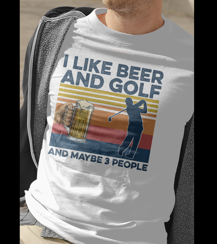 I Like Beer And Golf Maybe 3 People Retro Silhouette With Beer Mug T-Shirt