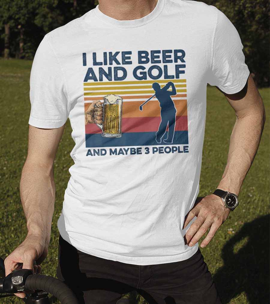 I Like Beer And Golf Maybe 3 People Retro Silhouette With Beer Mug T-Shirt