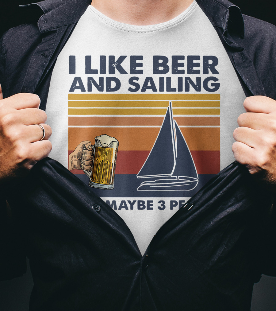 I Like Beer And Sailing With Maybe 3 People Retro Sailboat And Beer Mug T-Shirt