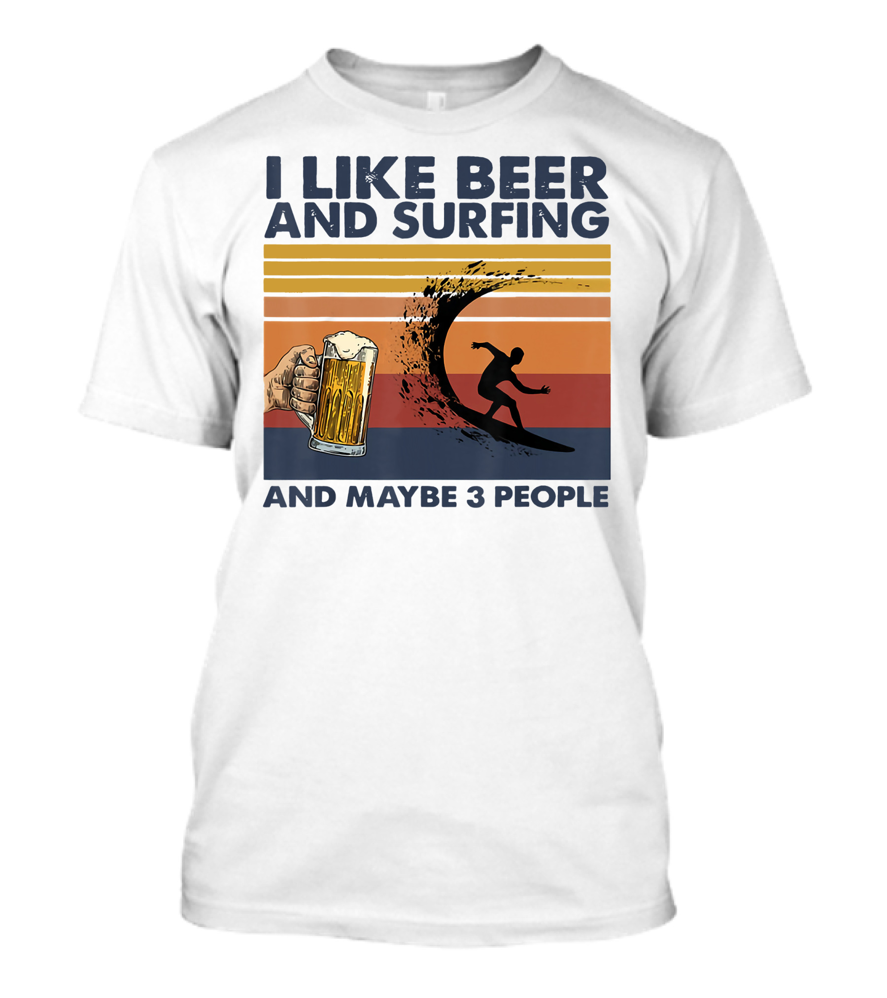 I Like Beer And Surfing And Maybe 3 People Retro Surfboard Wave Beer Glass T-Shirt