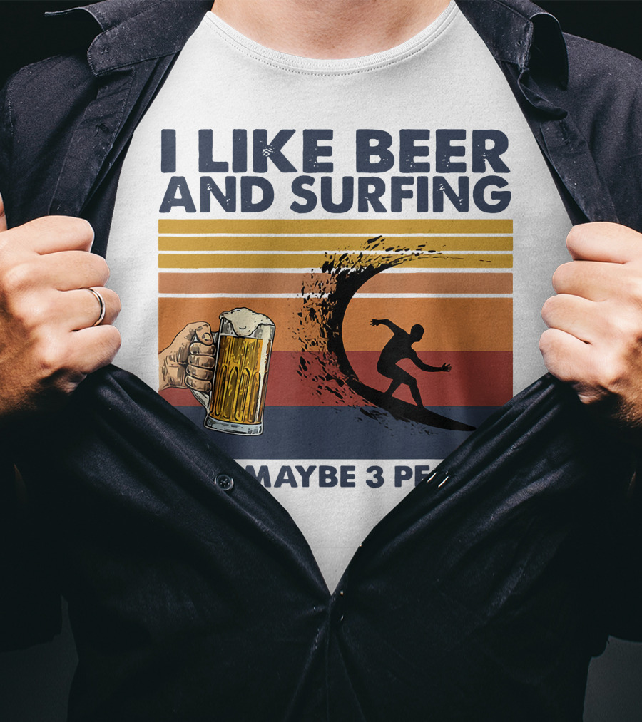 I Like Beer And Surfing And Maybe 3 People Retro Surfboard Wave Beer Glass T-Shirt