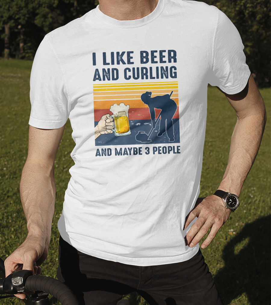 I Like Beer And Curling And Maybe 3 People Retro T-Shirt