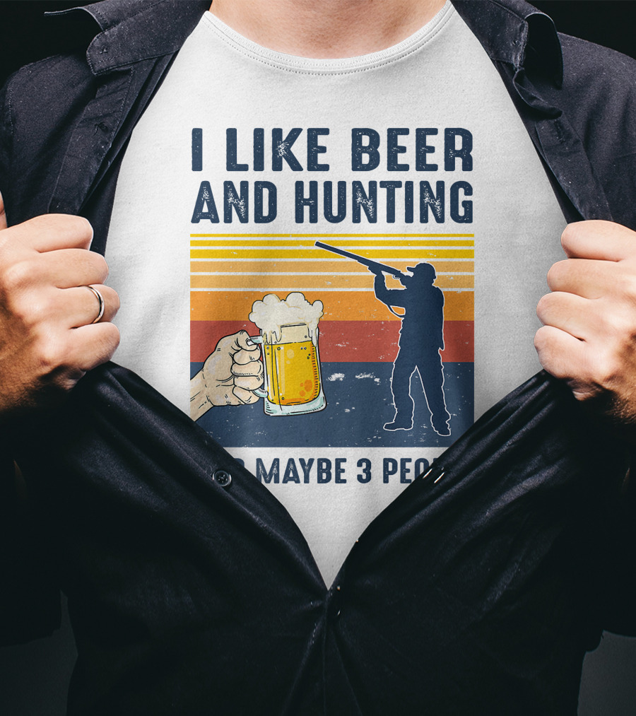 I Like Beer And Hunting Maybe 3 People Sunrise Silhouette Retro T-Shirt