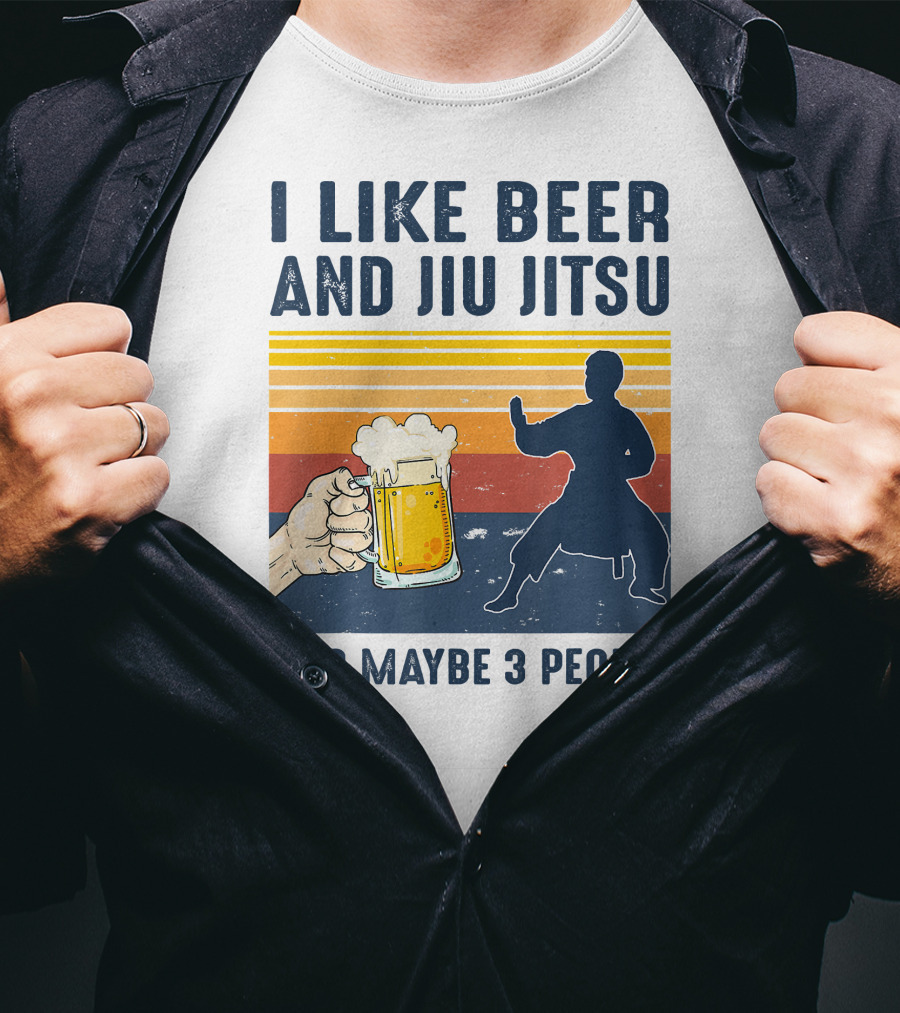 I Like Beer And Jiu Jitsu And Maybe 3 People Retro Sunset T-Shirt