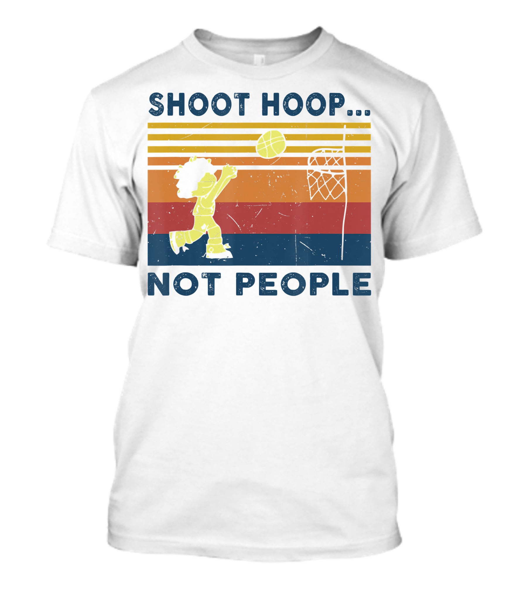 Shoot Hoop Not People Retro Basketball Stripes T-Shirt