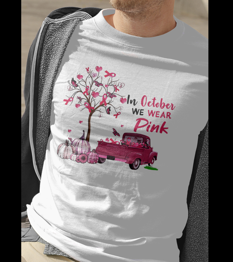 In October We Wear Pink Truck Pumpkins Breast Cancer Awareness T-Shirt