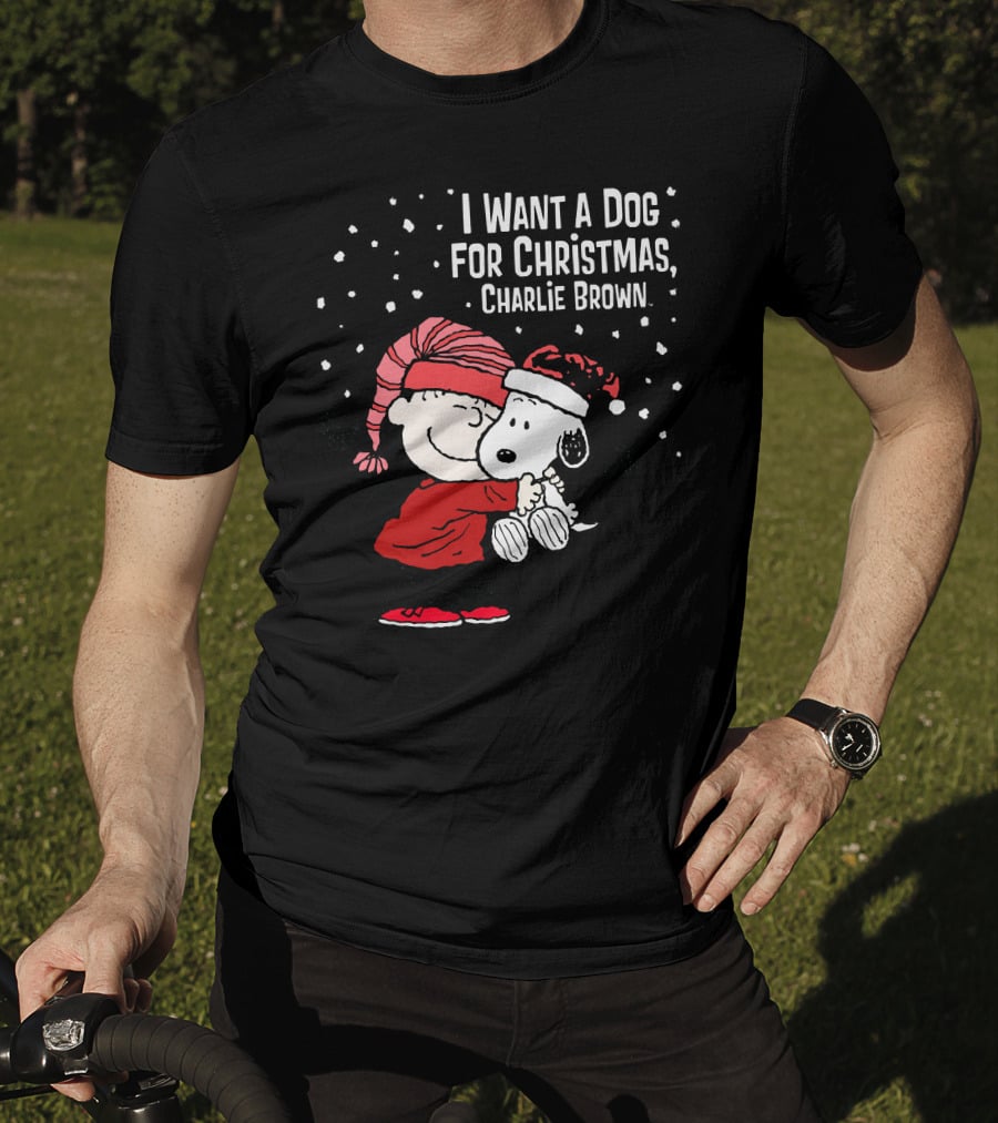 I Want A Dog For Christmas Charlie Brown Snoopy Hugging Linus Snow Scene T-Shirt