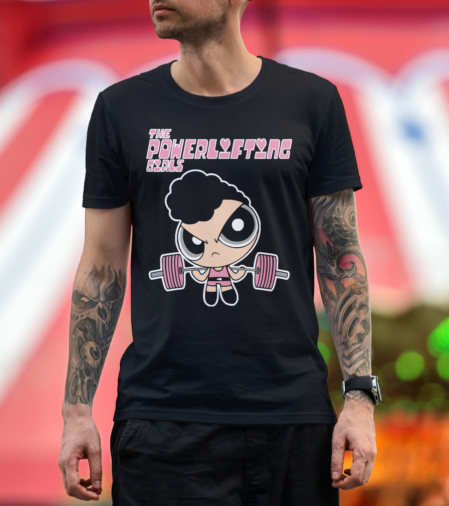 Powerpuff Girls The Powerlifting Girls Cartoon Character Lifting Weights T-Shirt