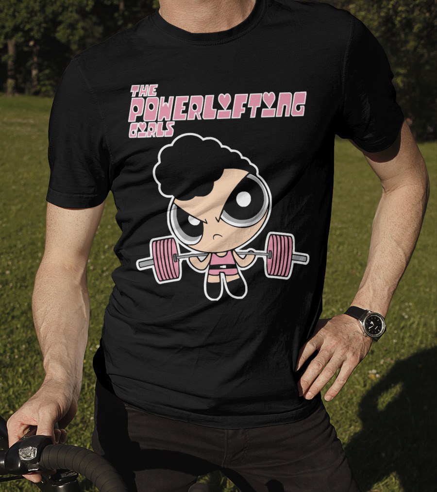 Powerpuff Girls The Powerlifting Girls Cartoon Character Lifting Weights T-Shirt
