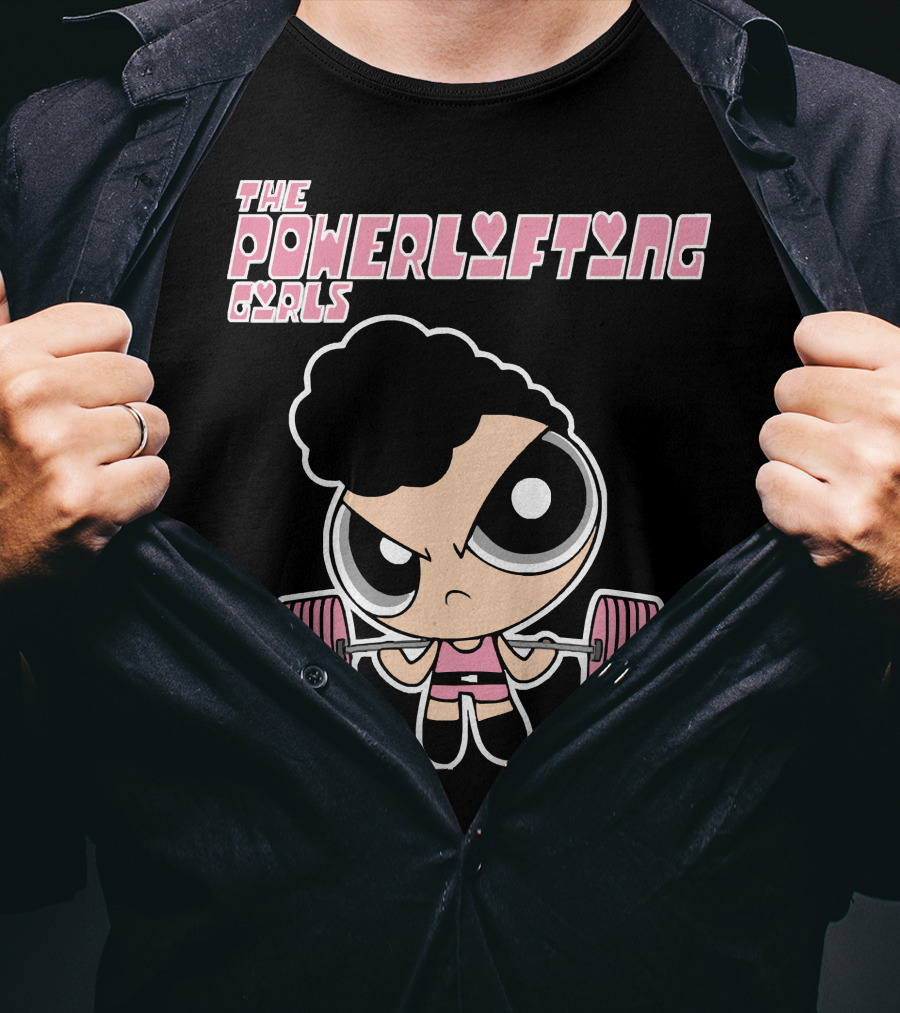 Powerpuff Girls The Powerlifting Girls Cartoon Character Lifting Weights T-Shirt