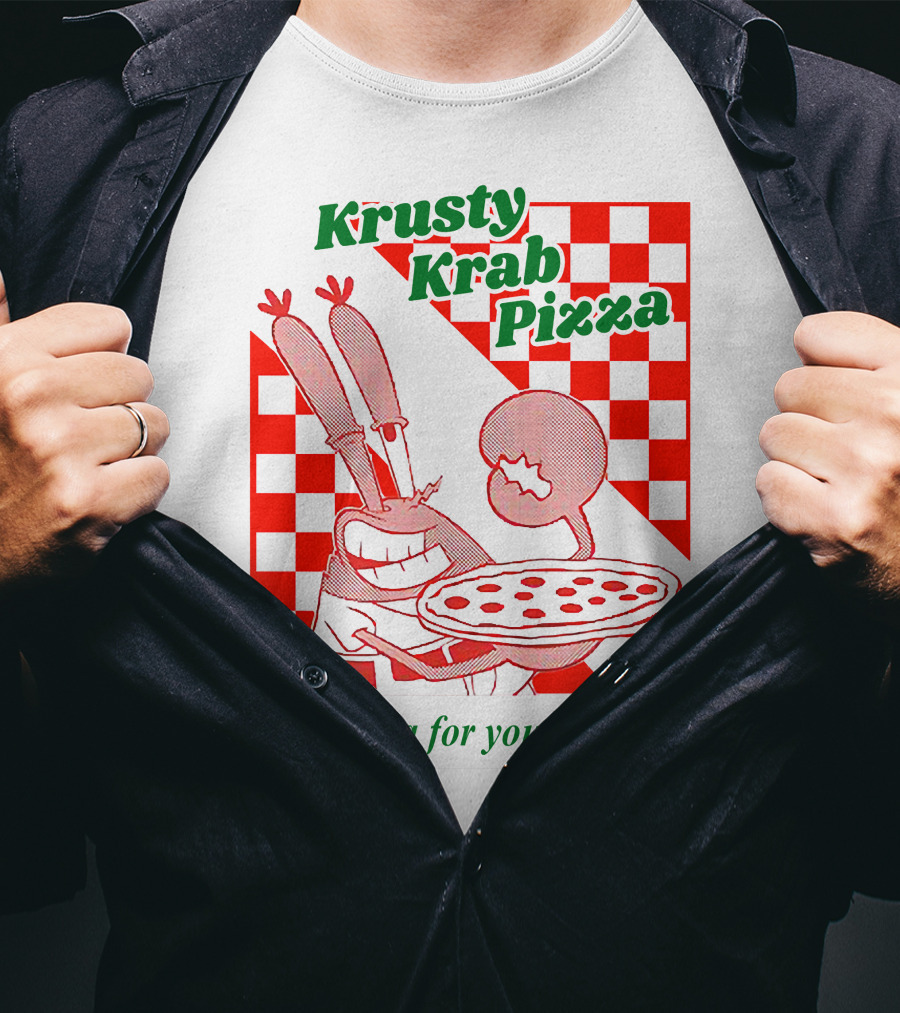 Krusty Krab Pizza The Pizza For You And Me T-Shirt