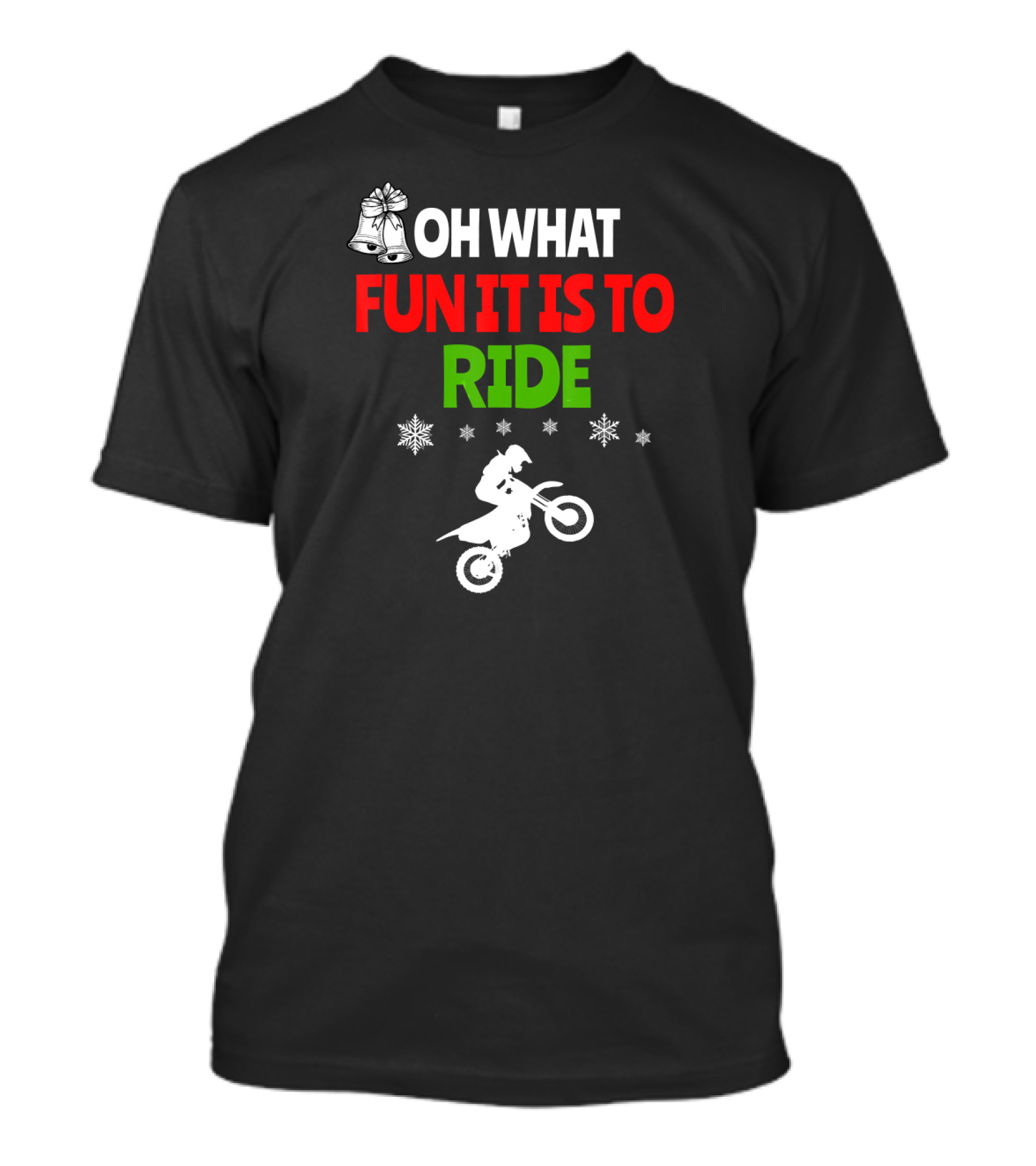 Oh What Fun It Is To Ride Christmas Dirt Bike With Bells And Snowflakes T-Shirt
