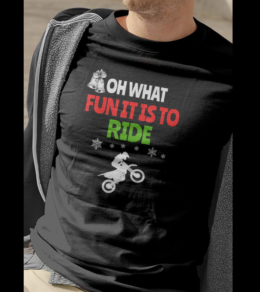 Oh What Fun It Is To Ride Christmas Dirt Bike With Bells And Snowflakes T-Shirt