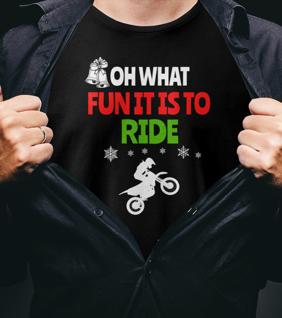 Oh What Fun It Is To Ride Christmas Dirt Bike With Bells And Snowflakes T-Shirt